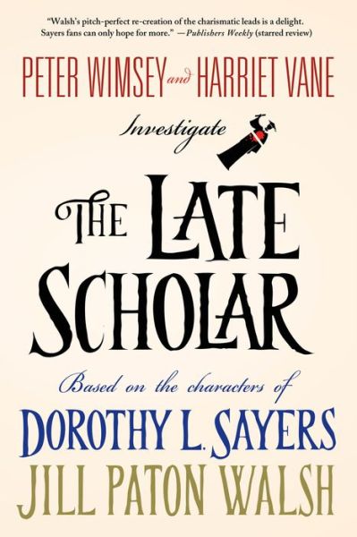 Cover for Jill Paton Walsh · The Late Scholar (Taschenbuch) (2015)