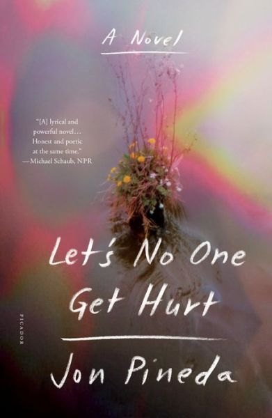 Cover for Jon Pineda · Let's No One Get Hurt (Paperback Book) (2019)