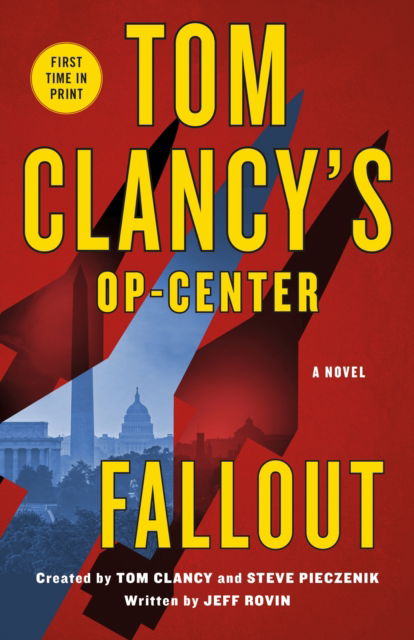 Cover for Jeff Rovin · Tom Clancy's Op-Center: Fallout: A Novel - Tom Clancy's Op-Center (Hardcover Book) (2023)