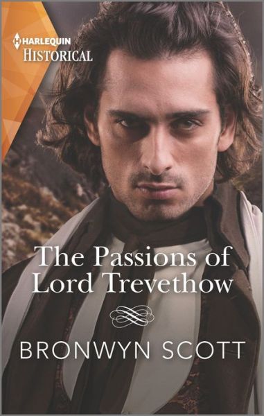 Cover for Bronwyn Scott · The Passions of Lord Trevethow (Paperback Book) (2020)