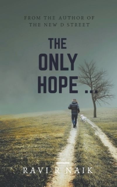 Cover for Ravi R. Naik · Only Hope (Book) (2020)