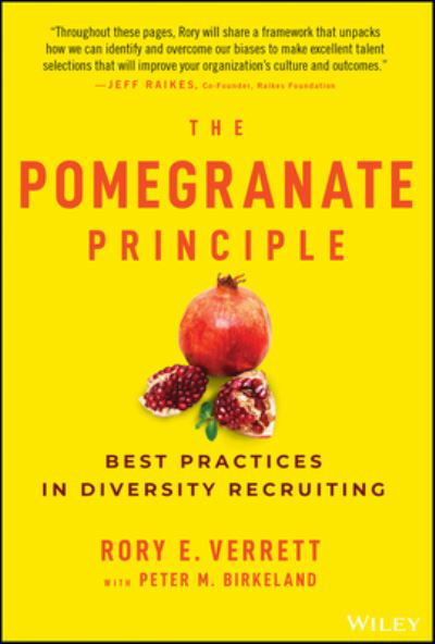 Cover for Rory E. Verrett · The Pomegranate Principle: Best Practices in Diversity Recruiting (Hardcover bog) (2023)