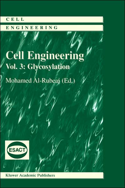 Cover for Mohamed Al-rubeai · Glycosylation - Cell Engineering (Gebundenes Buch) [2002 edition] (2002)