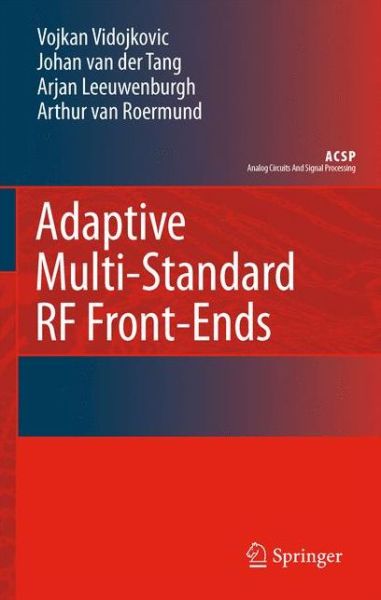 Cover for Vojkan Vidojkovic · Adaptive Multi-Standard RF Front-Ends - Analog Circuits and Signal Processing (Hardcover Book) [2008 edition] (2008)