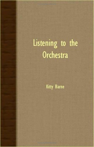 Cover for Kitty Barne · Listening to the Orchestra (Paperback Book) (2007)