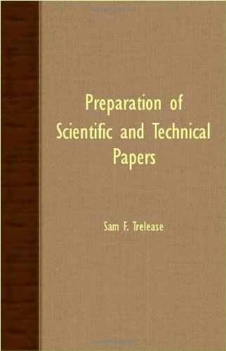 Cover for Sam F. Trelease · Preparation of Scientific and Technical Papers (Paperback Book) (2007)