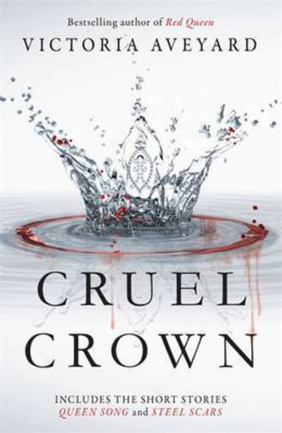 Cover for Victoria Aveyard · Cruel Crown: Two Red Queen Short Stories (Paperback Bog) (2016)