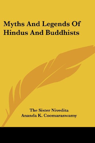 Cover for Ananda K. Coomaraswamy · Myths and Legends of Hindus and Buddhists (Paperback Book) (2006)