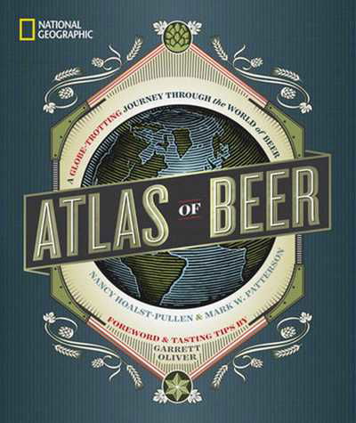 Cover for Garrett Oliver · Atlas of Beer (Innbunden bok) (2017)