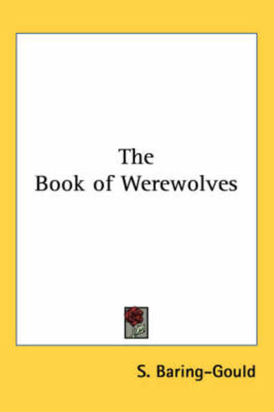 Cover for S. Baring-gould · The Book of Werewolves (Hardcover Book) (2004)