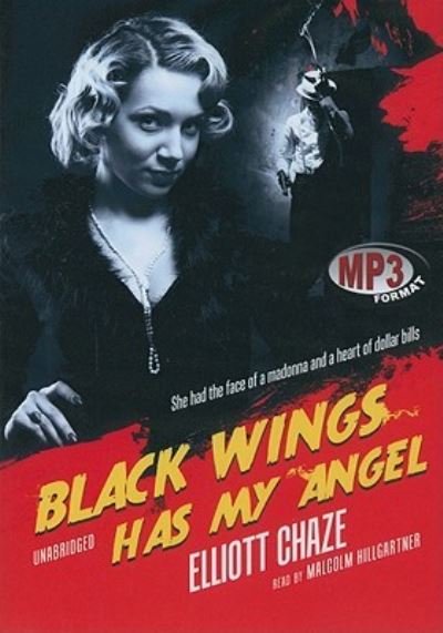 Cover for Elliott Chaze · Black Wings Has My Angel (CD) (2010)