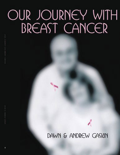 Cover for Dawn Gaskin · Our Journey with Breast Cancer (Paperback Book) (2009)