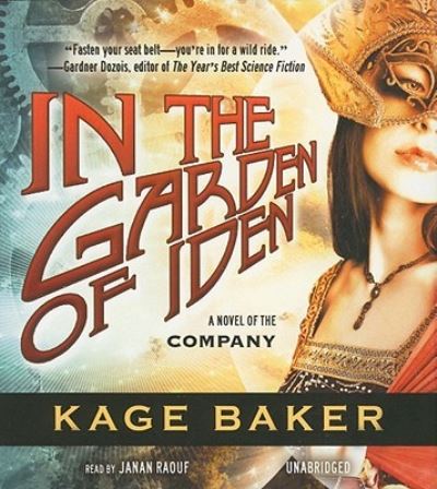 Cover for Kage Baker · In the Garden of Iden (CD) (2011)