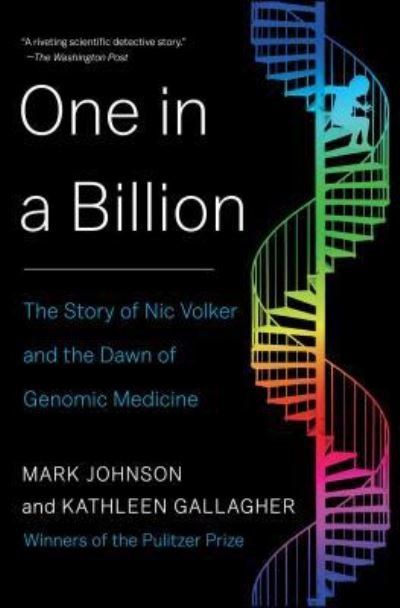 Cover for Mark Johnson · One in a Billion: The Story of Nic Volker and the Dawn of Genomic Medicine (Paperback Bog) (2017)