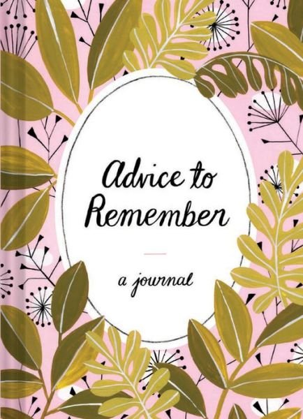 Cover for Lisa Nola · Advice to Remember: A Journal (MISC) (2018)