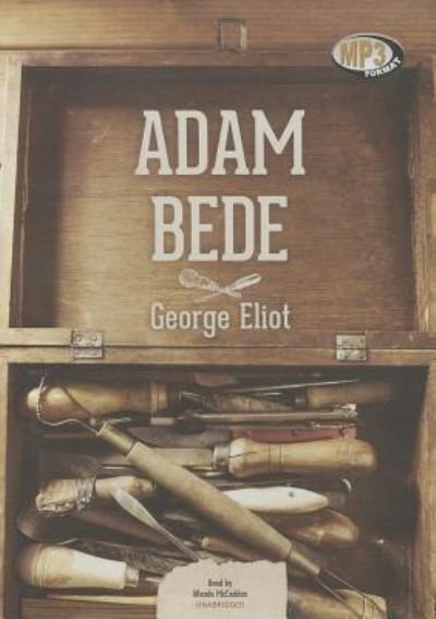 Cover for George Eliot · Adam Bede (CD) (2012)