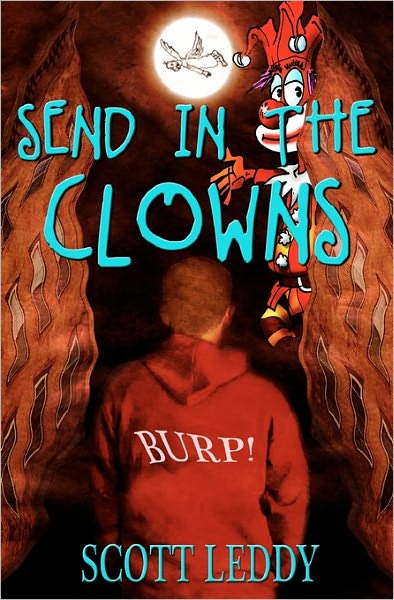 Cover for Scott Leddy · Send in the Clowns (Pocketbok) (2011)