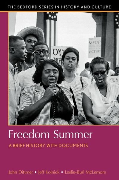 Cover for John Dittmer · Freedom Summer A Brief History with Documents (Taschenbuch) (2016)