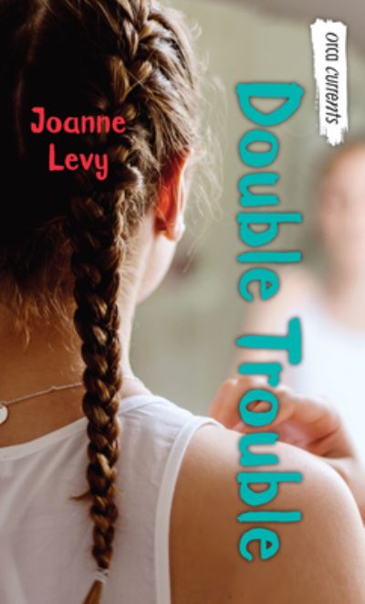 Cover for Joanne Levy · Double Trouble (Paperback Book) (2019)