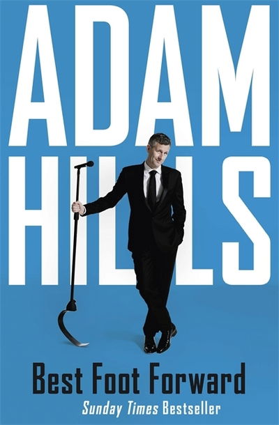 Cover for Adam Hills · Best Foot Forward (Paperback Book) (2019)
