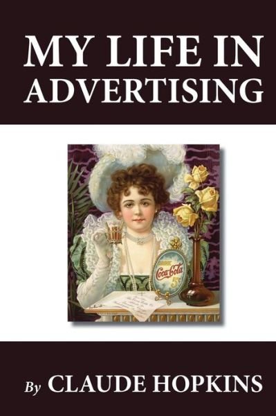 Cover for Claude Hopkins · My Life in Advertising (Paperback Bog) (2012)