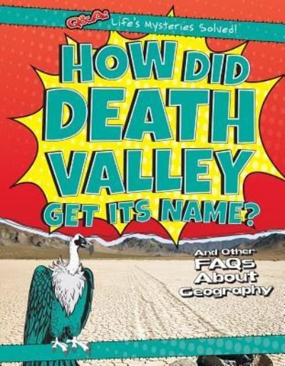 Cover for Ryan Nagelhout · How Did Death Valley Get Its Name? (Taschenbuch) (2016)