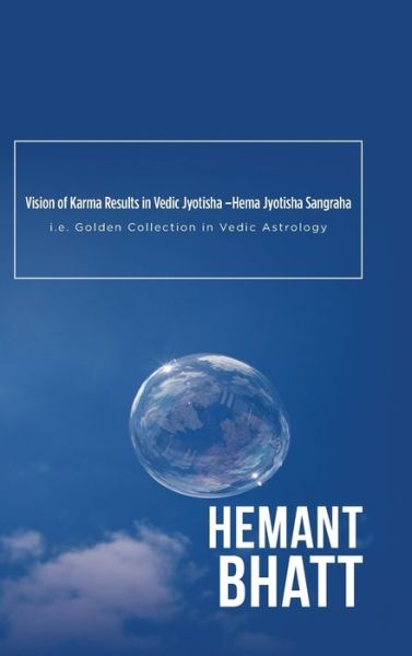 Cover for Hemant Bhatt · Vision of Karma Results in Vedic Jyotisha -Hema Jyotisha Sangraha (Hardcover Book) (2016)