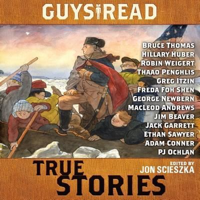 Guys Read True Stories - Jon Scieszka - Music - Blackstone Audiobooks - 9781483028330 - September 16, 2014