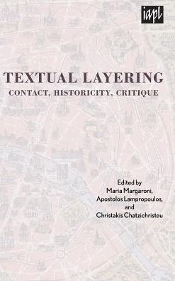 Cover for Textual Layering: Contact, Historicity, Critique - TEXTURES: Philosophy / Literature / Culture (Hardcover Book) (2017)