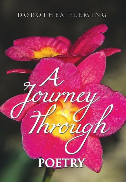 Cover for Dorothea Fleming · A Journey Through Poetry (Hardcover Book) (2014)