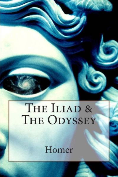 Cover for Homer · The Iliad &amp; the Odyssey (Paperback Book) (2014)