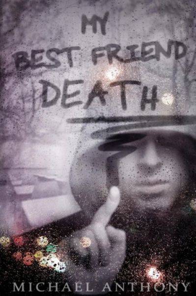 Cover for Michael Anthony · My Best Friend Death (Pocketbok) (2014)