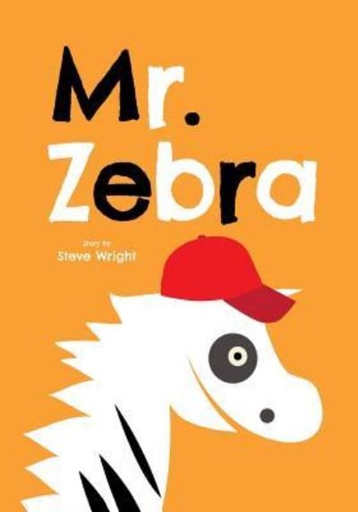 Cover for Steve Wright · Mr. Zebra (Paperback Book) (2015)