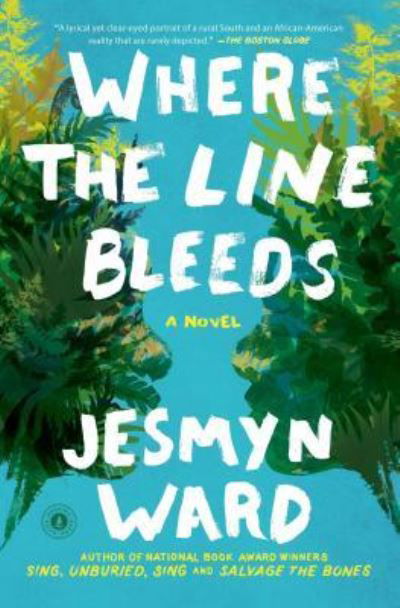 Cover for Jesmyn Ward · Where the Line Bleeds: A Novel (Pocketbok) (2018)