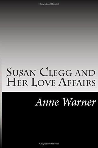 Cover for Anne Warner · Susan Clegg and Her Love Affairs (Pocketbok) (2014)