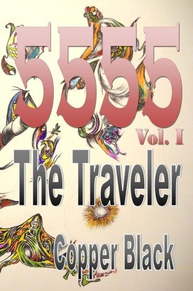 Cover for Copper Black · 5555: the Traveler (Taschenbuch) (2015)