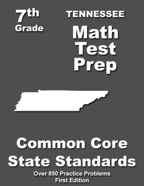 Cover for Teachers\' Treasures · Tennessee 7th Grade Math Test Prep: Common Core Learning Standards (Pocketbok) (2015)
