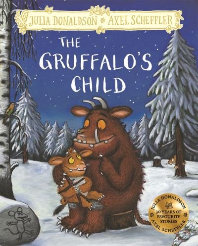 Cover for Julia Donaldson · The Gruffalo's Child: Hardback Gift Edition (Innbunden bok) (2023)