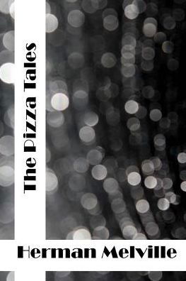 Cover for Herman Melville · The Piazza Tales: (Herman Melville Classics Collection) (Paperback Bog) (2015)