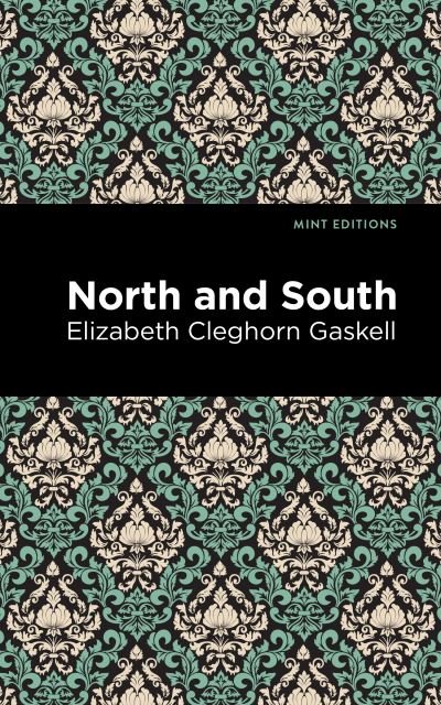 Cover for Elizabeth Cleghorn Gaskell · North and South - Mint Editions (Taschenbuch) (2021)