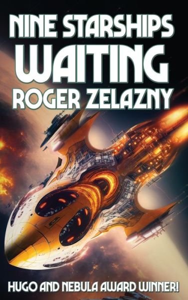 Cover for Roger Zelazny · Nine Starships Waiting (Bog) (2023)