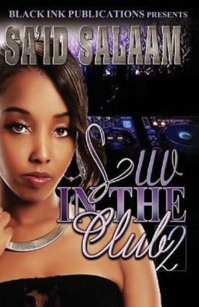 Cover for Sa'id Salaam · Luv In The Club 2 (Pocketbok) (2015)