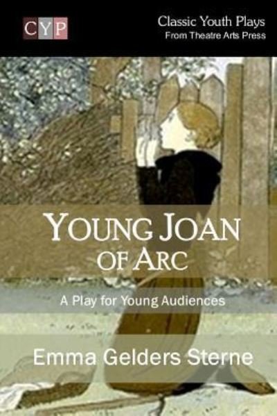Cover for Emma Gelders Sterne · Young Joan of Arc (Paperback Book) (2015)