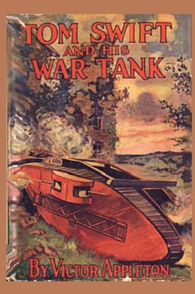 Cover for Victor Appleton · Tom Swift and his War Tank (Paperback Book) (2015)