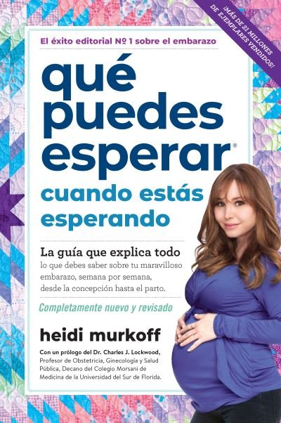 Que Puedes Esperar Cuando Estas Esperando - Heidi Murkoff - Books - Workman Publishing Company, Incorporated - 9781523506330 - May 23, 2023