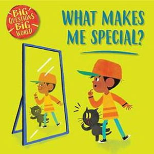 Cover for Nancy Dickmann · Big Questions, Big World: What makes me special? - Big Questions, Big World (Pocketbok) (2022)