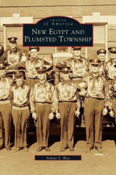 Cover for Arlene S Bice · New Egypt &amp; Plumsted Township (Hardcover Book) (2003)