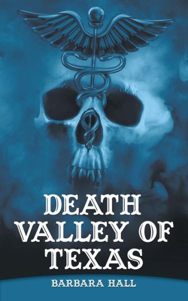 Cover for Barbara Hall · Death Valley of Texas (Pocketbok) (2019)