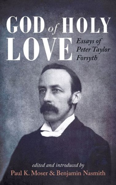 Cover for Paul K. Moser · God of Holy Love (Book) (2019)