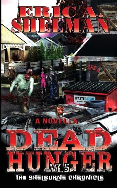 Cover for Eric A. Shelman · Dead Hunger VI.5 (Paperback Book) (2016)